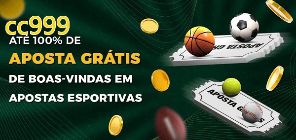 cc999bet Ate 100% de Aposta Gratis